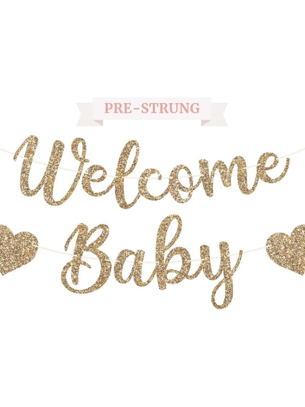 Pre-Strung Welcome Baby Banner - Gold Glitter Baby Shower Banner